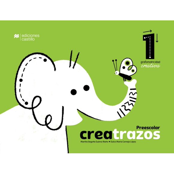 Creatrazos 1. grafomotricidad creativa / preescolar