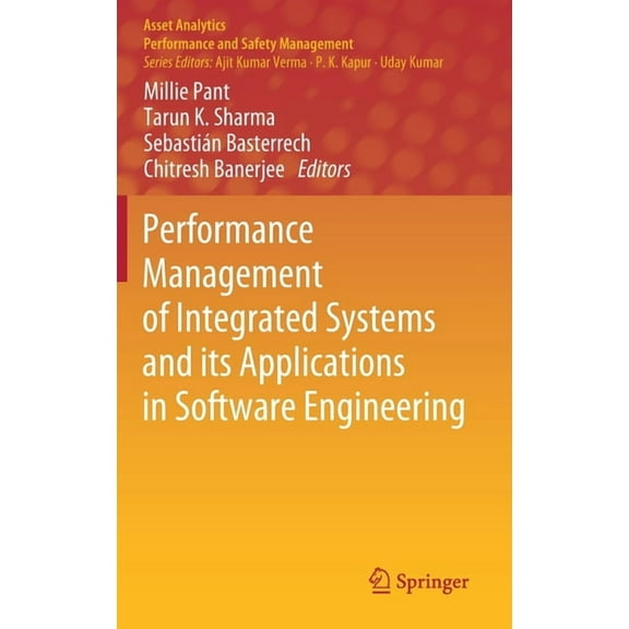 Asset Analytics Performance Management of Integrated Systems and Its Applications in Software Engineering, (Hardcover)