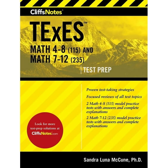 CliffsNotes TExES Math 4-8 (115) and Math 7-12 (235) (Edition 1) (Paperback)