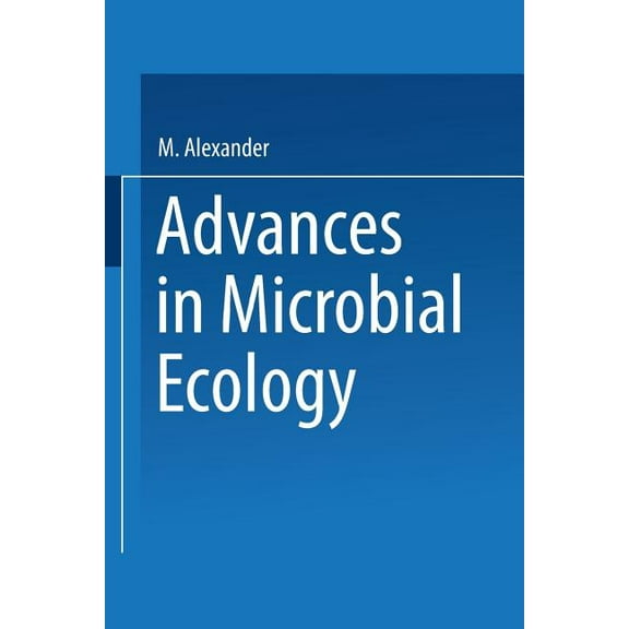 Advances in Microbial Ecology Advances in Microbial Ecology, Book 4, (Paperback)