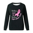 thumbnail image 3 of Oplxuo Sister Don't Let Sisters Fight Cancer Alone Breast Cancer Awareness Sweatshirt Womens Pink Ribbon Shirts Crewneck Tops, 3 of 3