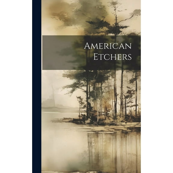American Etchers (Hardcover)