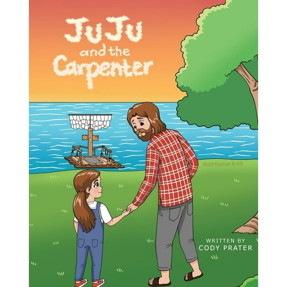 JuJu and the Carpenter, (Paperback)