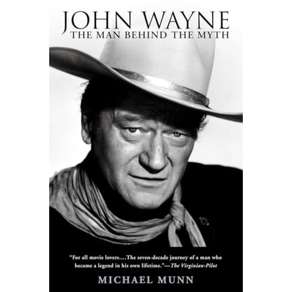Pre-Owned John Wayne: The Man Behind the Myth, 9780451214140, 0451214145, Paperback,