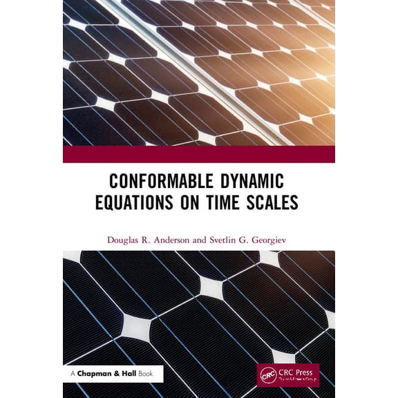 Conformable Dynamic Equations on Time Scales, (Paperback)