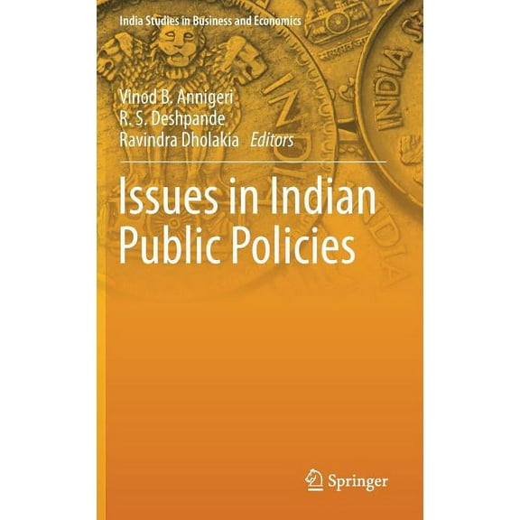 India Studies in Business and Economics Issues in Indian Public Policies, (Hardcover)