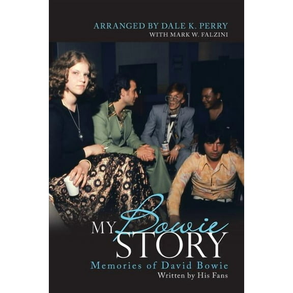 My Bowie Story: Memories of David Bowie (Paperback)