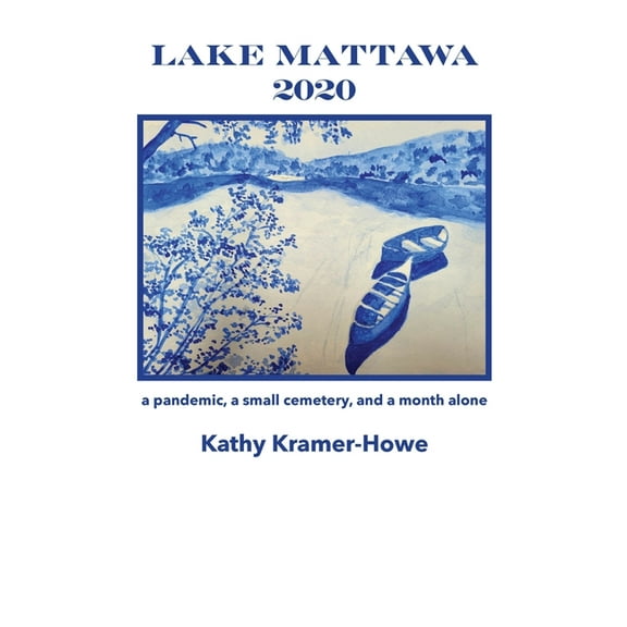 Lake Mattawa 2020 (Paperback)