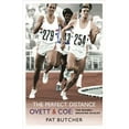 thumbnail image 1 of Pre-Owned The Perfect Distance - Ovett and Coe: The Record-Breaking Rivalry (Paperback) 0753819007 9780753819005, 1 of 1