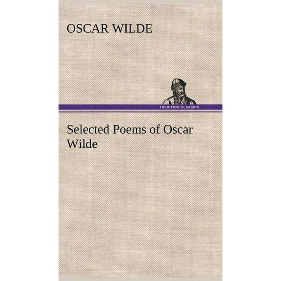 Selected Poems of Oscar Wilde, (Hardcover)