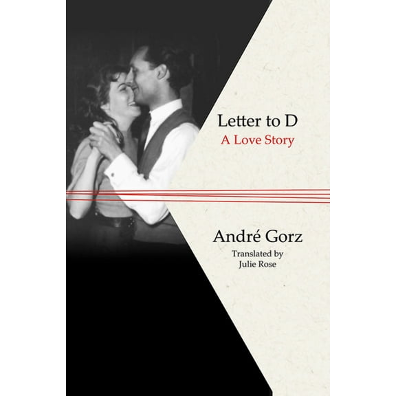 Letter to D: A Love Story, (Paperback)