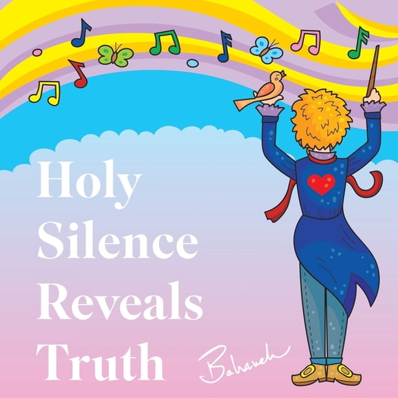 Holy Silence Reveals Truth, (Paperback)