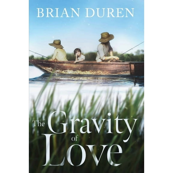The Gravity of Love, (Paperback)