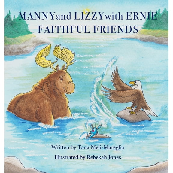 Manny and Lizzy with Ernie: Faithful Friends, (Hardcover)