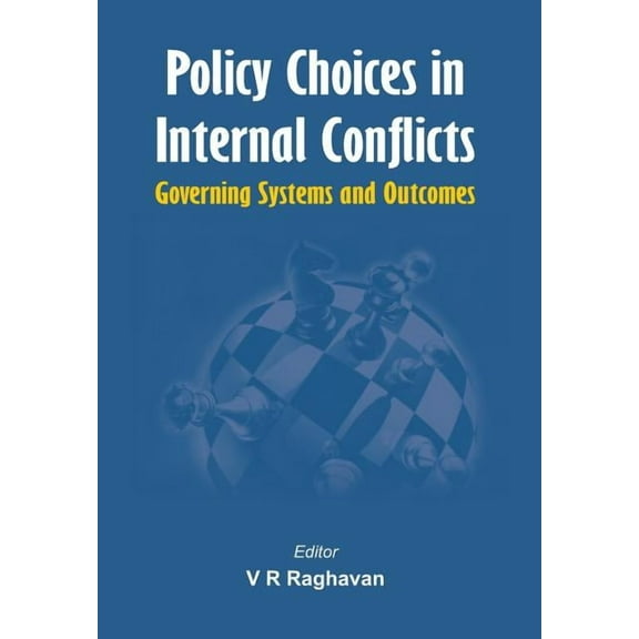 Policy Choices in Internal Conflicts - Governing Systems and Outcomes (Hardcover)