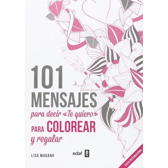 101 Mensajes Para Decir 'Te Quiero' Edaf 9788441436008