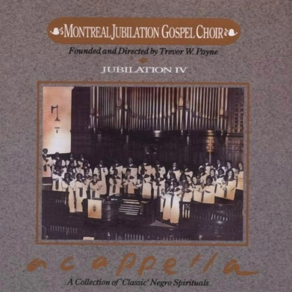Montreal Jubilation Gospel Choir - Jubilation 4: A Cappella - Music & Performance - CD
