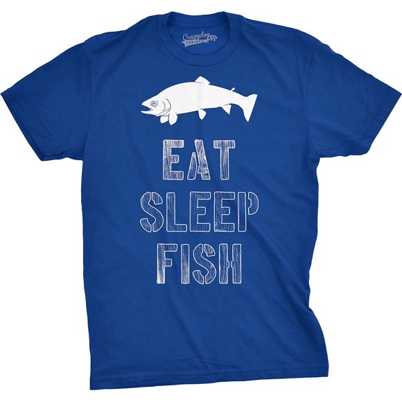 Mens Eat Sleep Fish T Shirt Funny Sarcastic Novelty Fishing Lover Gift for Dad