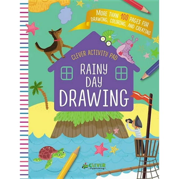 Clever Activity Pad: Rainy Day Drawing : More than 100 pages for drawing, coloring, and creating (Paperback)