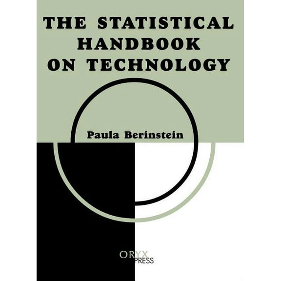 Oryx Statistical Handbooks The Statistical Handbook on Technology, (Hardcover)