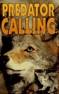 Predator Calling with Gerry Blair by Gerry Blair for sale online 2001, Hardcover 