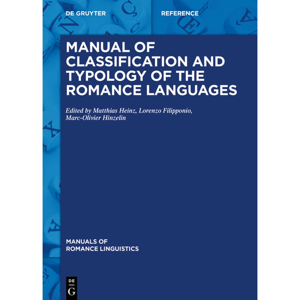Manuals of Romance Linguistics Manual of Classification and Typology