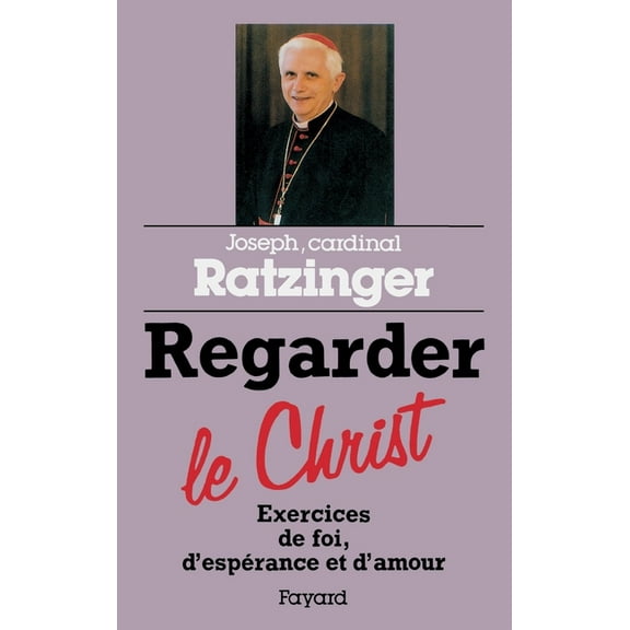 Regarder le Christ, (Paperback)