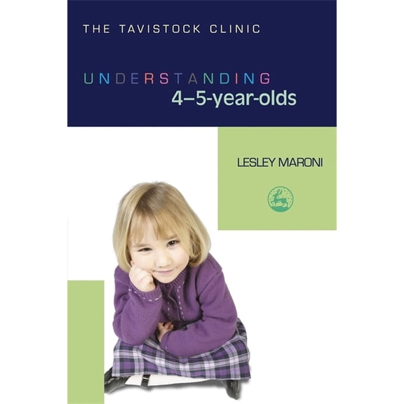 Tavistock Clinic - Understanding Your Ch Understanding 4-5-Year-Olds, (Paperback)