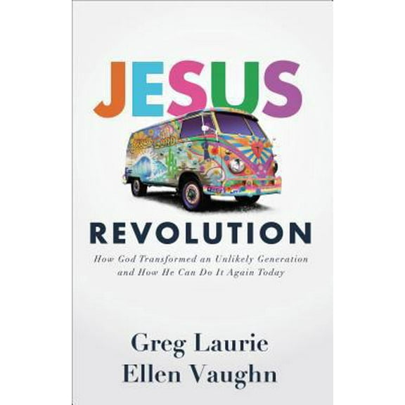 Pre-Owned Jesus Revolution: How God Transformed an Unlikely Generation and How He Can Do It Again Today (Paperback) 0801075947 9780801075940