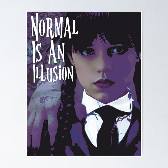 Wednesday Addams| Normal Is An Illusion| Retro Poster- Unframed Poster | Wall Art | Perfect For Home Decor & Gifts, 8x12