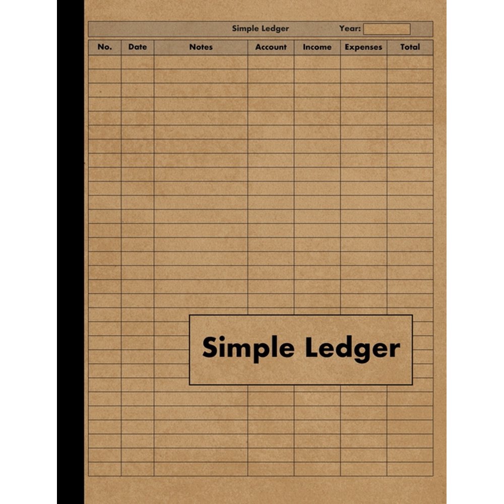 Simple Ledger Large Simple Ledger Cash Book for Bookkeeping 120 Pages Perfect Bound