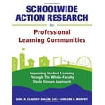 thumbnail image 2 of Schoolwide Action Research for Professional Learning Communities: Improving Student Learning Through The Whole-Faculty S, (Paperback), 2 of 3