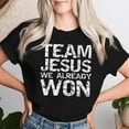 thumbnail image 2 of Matching Christian Team Jesus T-Shirt – We Already Won Women’s Faith Tee, Religious Group Shirt, Bible Study, Church Outfit, Spiritual Victory Apparel, 2 of 3