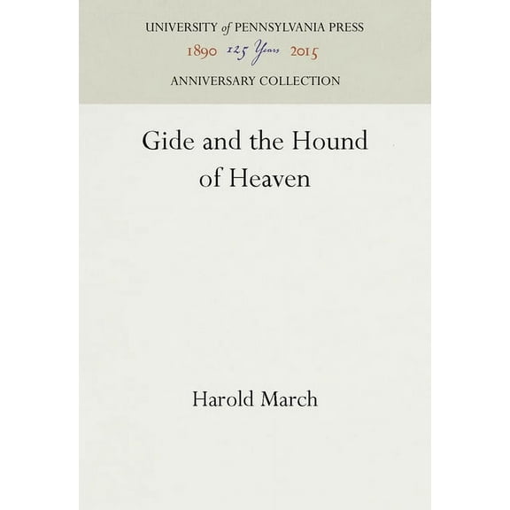 Anniversary Collection Gide and the Hound of Heaven, (Hardcover)
