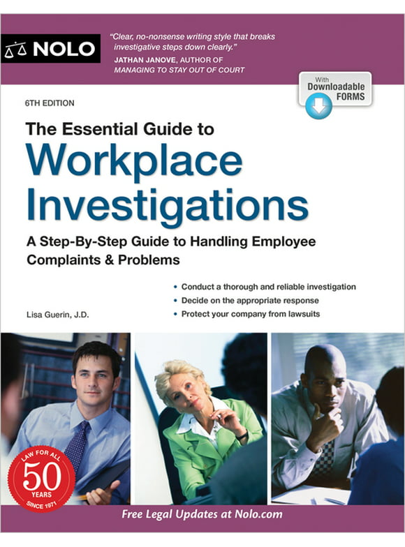 The Essential Guide to Workplace Investigations : A Step-By-Step Guide to Handling Employee Complaints & Problems (Edition 6) (Paperback)