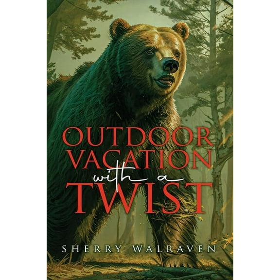 Outdoor Vacation With a Twist (Paperback)