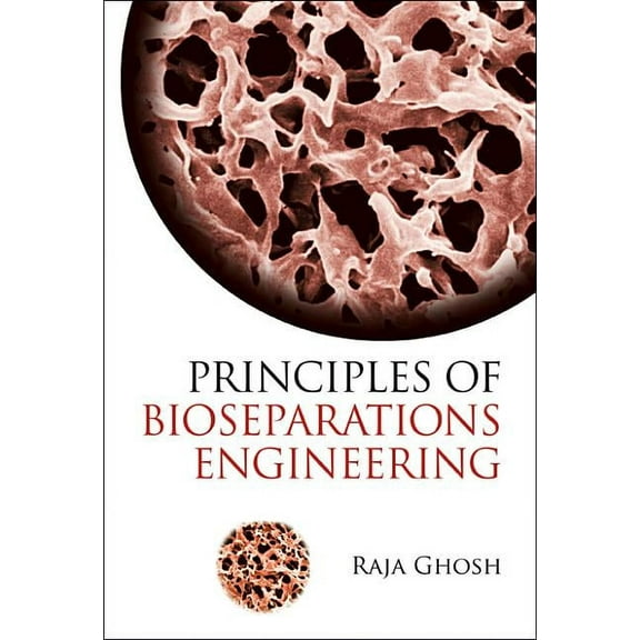 Principles of Bioseparations Engineering, (Hardcover)