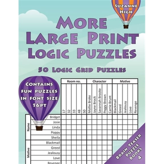 Pre-Owned More Large Print Logic Puzzles: 50 Logic Grid Puzzles: Contains fun puzzles in font size 16pt: 4 (LARGE PRINT Brain Teaser Puzzle Books) Paperback