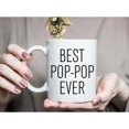 thumbnail image 4 of Best POP POP Ever Gifts Coffee Mug 11 oz - Pop-pop Gifts for Christmas Father''s Day Birthday (POP-POP), 4 of 5