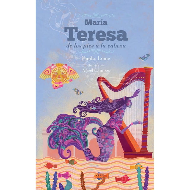 María Teresa de los Pies a la Cabeza Cayuco 9786079895662