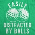 thumbnail image 2 of Womens Easily Distracted By Balls T Shirt Funny Golf Ball Putt Novelty Graphic Tee for Ladies Womens Graphic Tees, 2 of 9