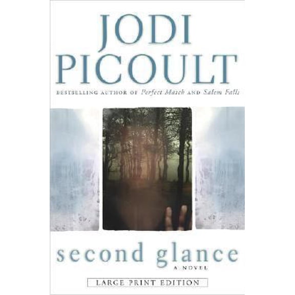 Pre-Owned Second Glance: A Novel (Hardcover) 0743462661 9780743462662