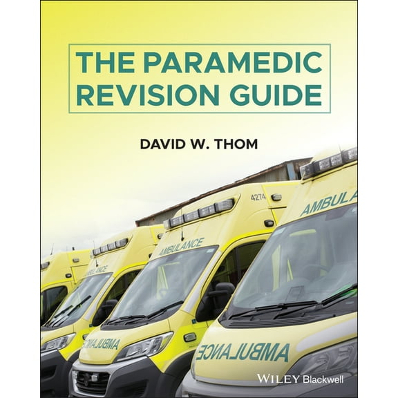The Paramedic Revision Guide (Paperback)