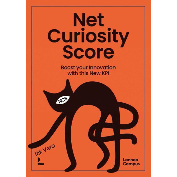 Pre-Owned Lannoo Campus Net Curiosity Score: Boost Your Innovation with This New Kpi, (Paperback)