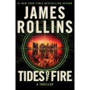 Tides of Fire (Sigma Force, Bk. 17)