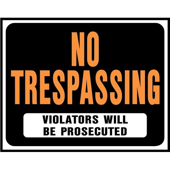 Hy-Ko No Trespassing Plastic Sign SP-104 - Outdoor Use - 1 Piece, 14" x 18"