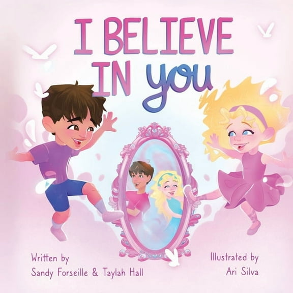 I Believe in You, (Paperback)