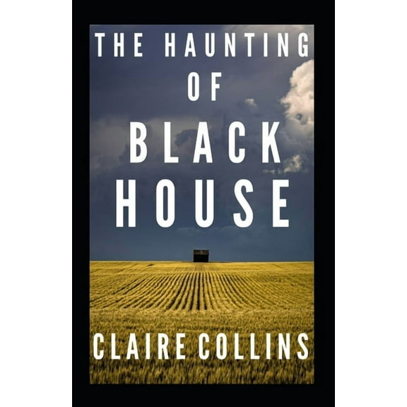 The Haunting of Black House (Paperback)