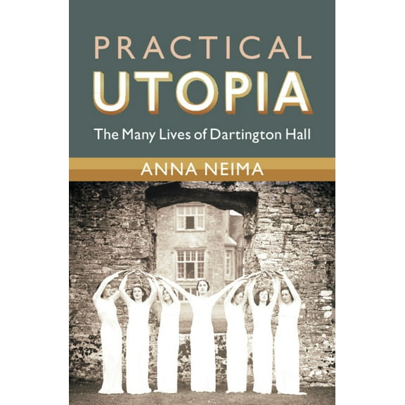 Modern British Histories Practical Utopia, (Hardcover)