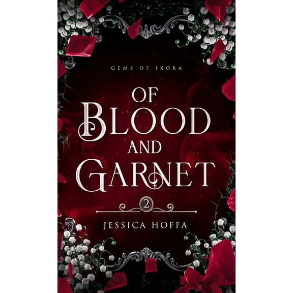 Of Blood and Garnet, (Hardcover)